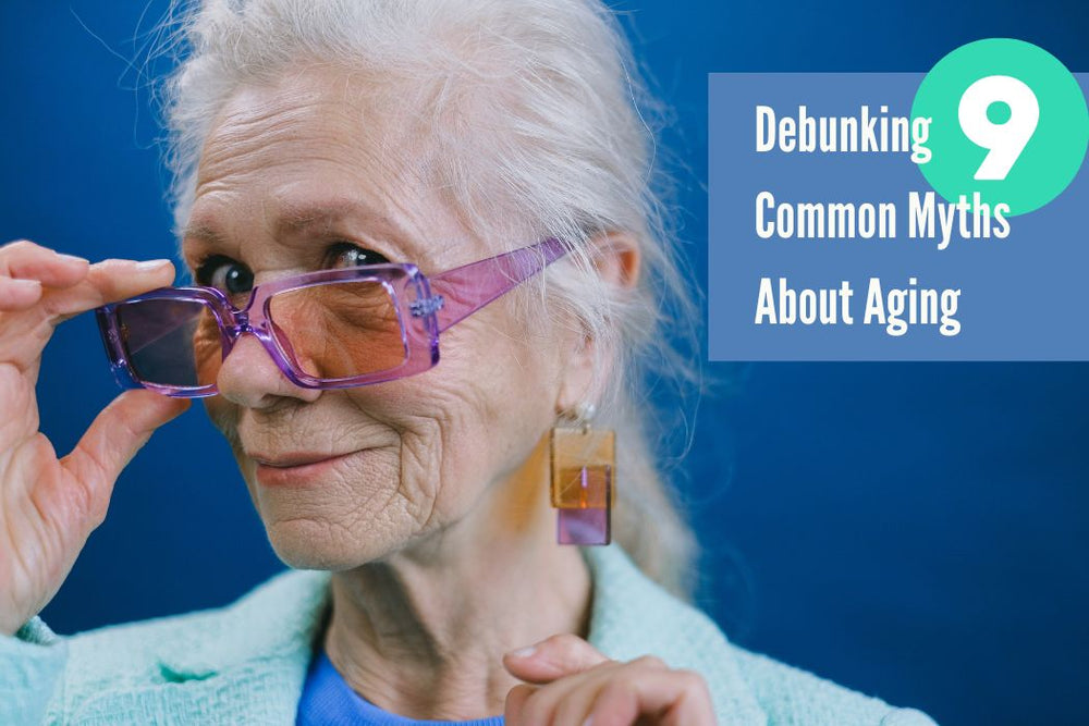 Debunking Nine Common Myths About Aging: Prioritizing Movement and Hea ...